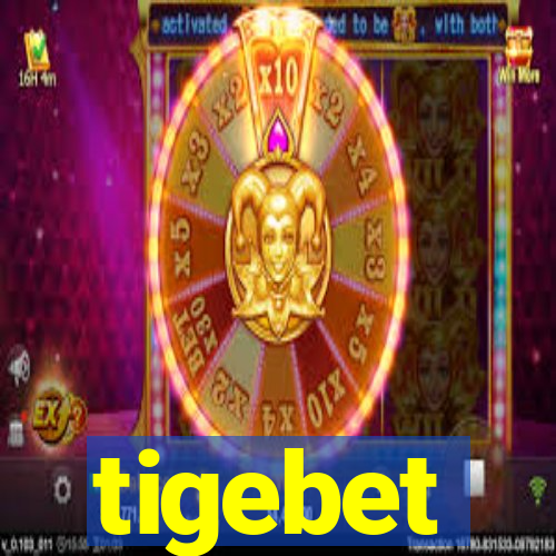 tigebet