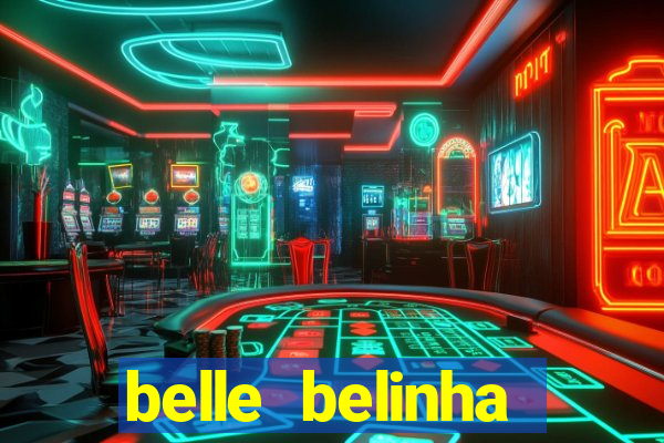 belle belinha privacy nudes