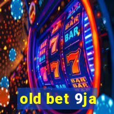 old bet 9ja