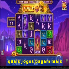 quais jogos pagam mais