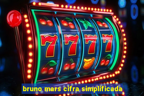 bruno mars cifra simplificada