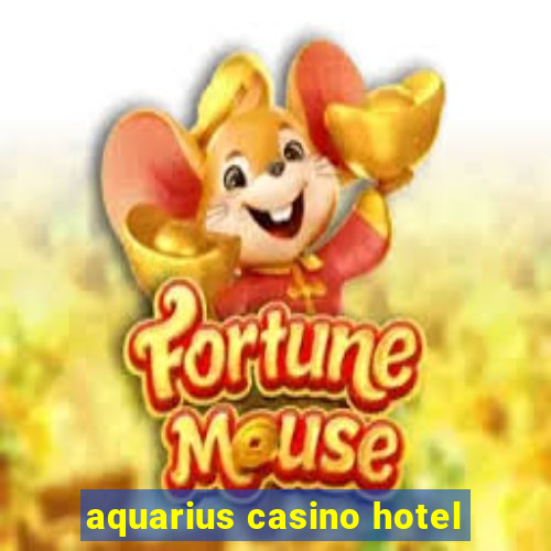 aquarius casino hotel