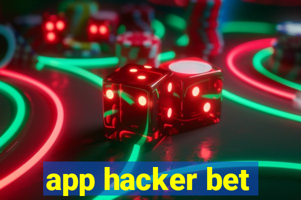 app hacker bet