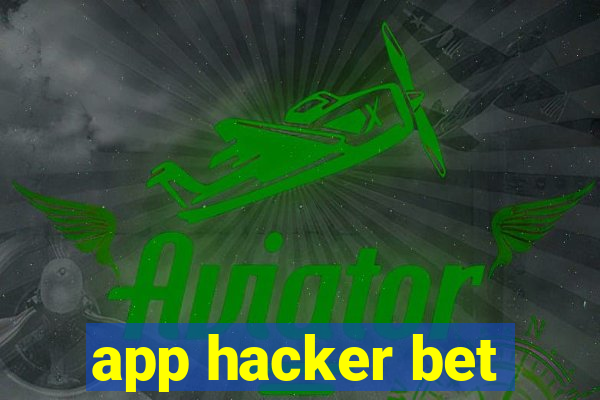 app hacker bet