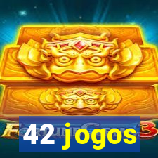 42 jogos