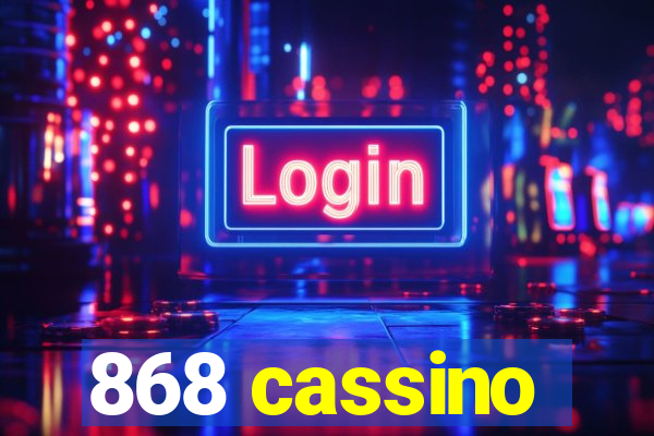 868 cassino