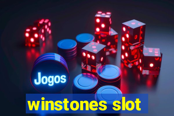 winstones slot