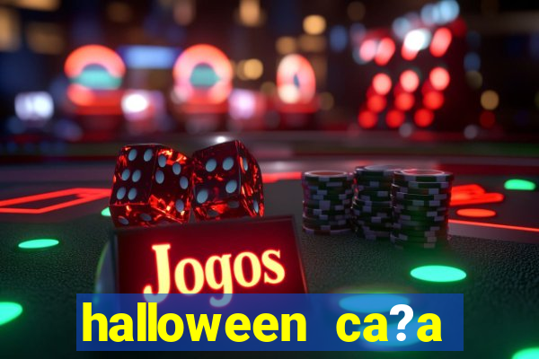 halloween ca?a niquel gratis 25 linhas