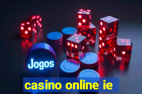 casino online ie