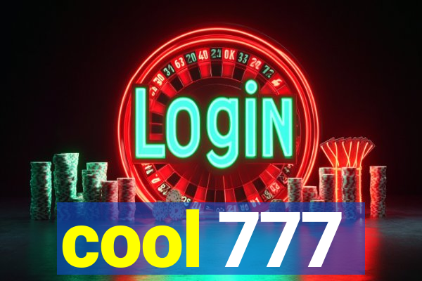 cool 777