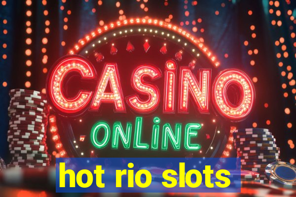 hot rio slots