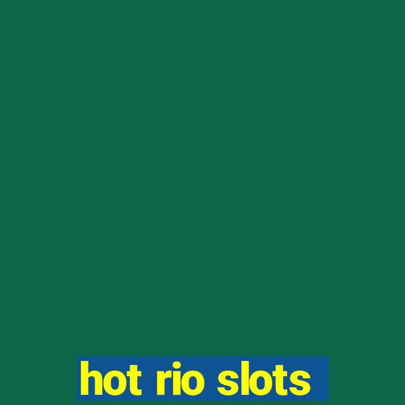 hot rio slots