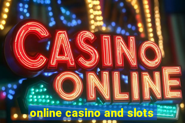 online casino and slots