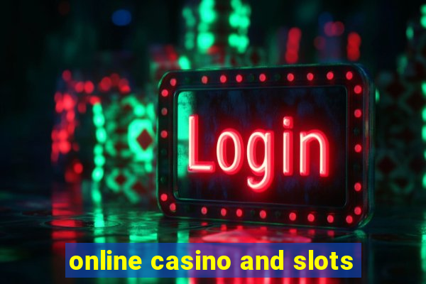 online casino and slots