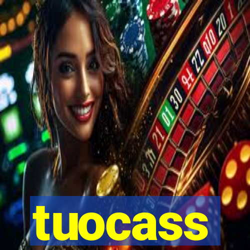 tuocass