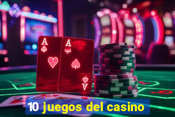 10 juegos del casino