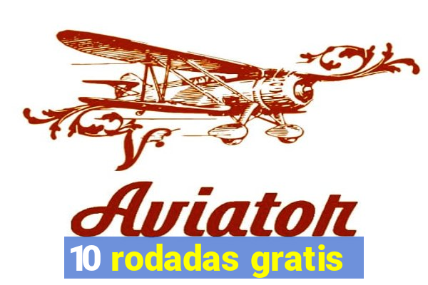 10 rodadas gratis