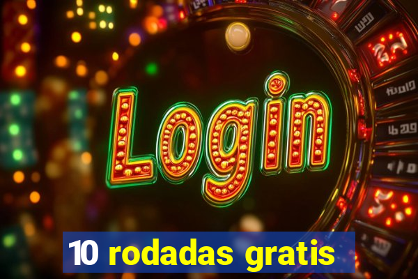 10 rodadas gratis