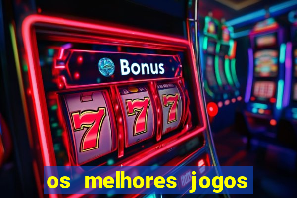 os melhores jogos para ganhar dinheiro