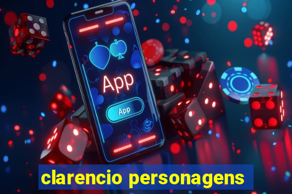 clarencio personagens