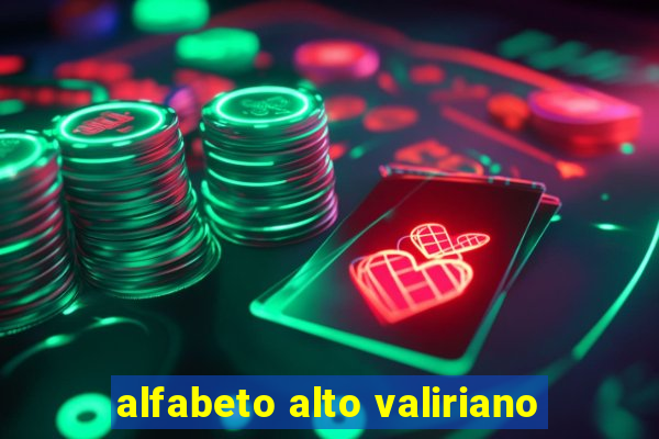 alfabeto alto valiriano