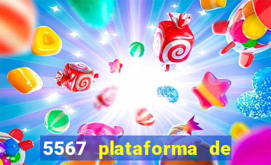 5567 plataforma de jogos login