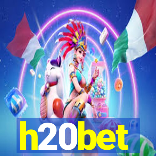 h20bet