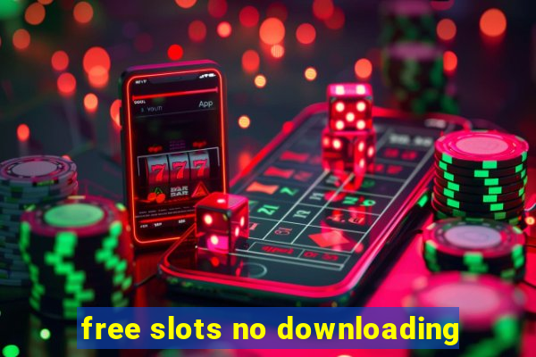 free slots no downloading