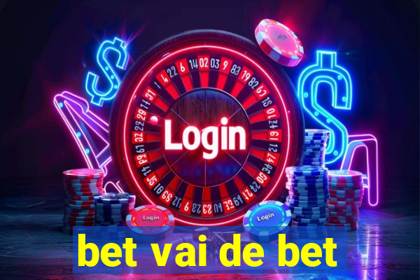 bet vai de bet