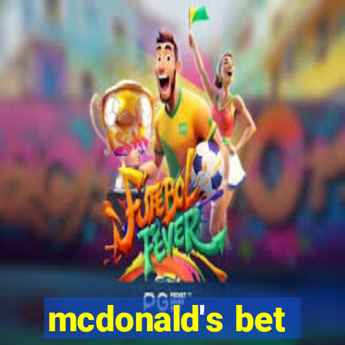 mcdonald's bet