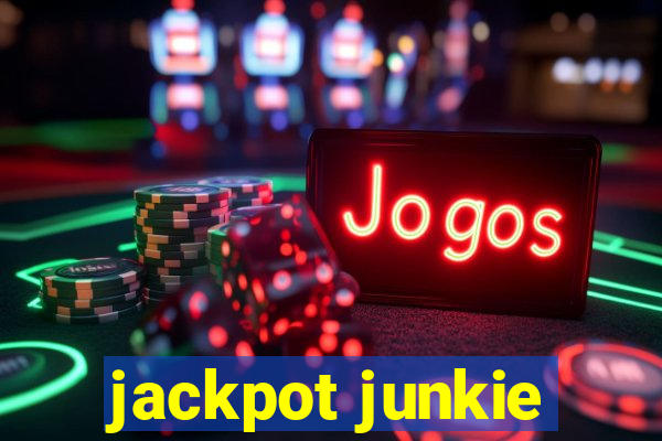 jackpot junkie