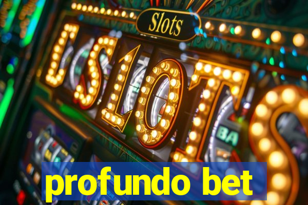 profundo bet