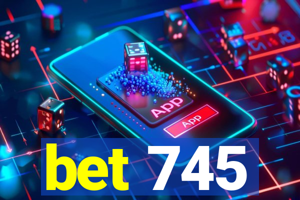 bet 745