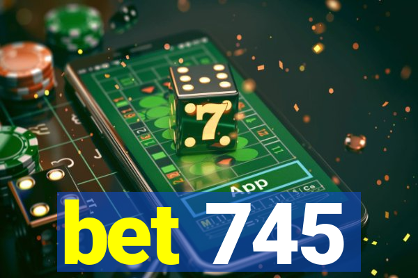 bet 745