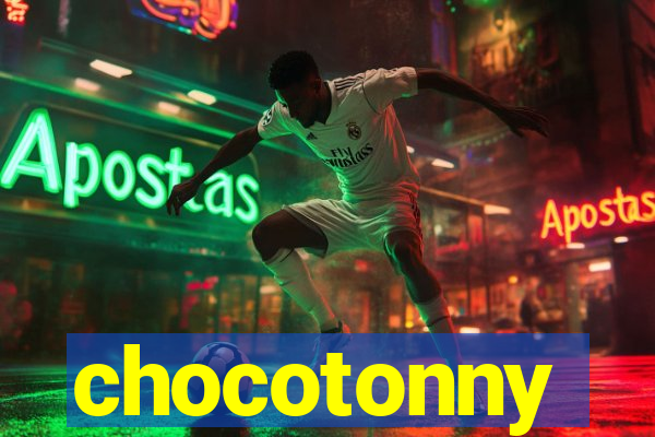 chocotonny