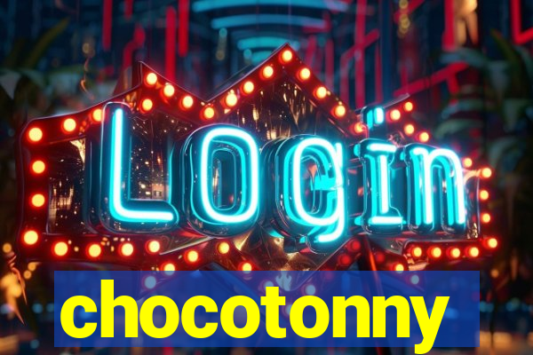 chocotonny