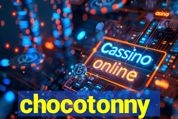 chocotonny