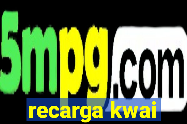 recarga kwai