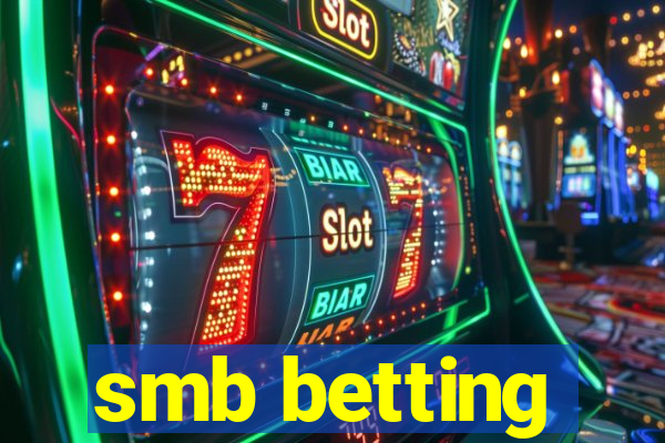 smb betting