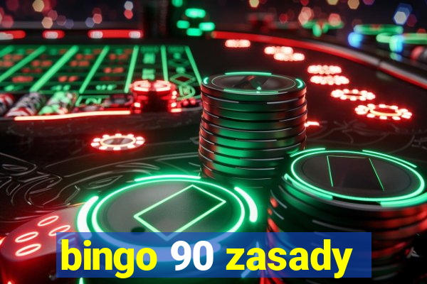 bingo 90 zasady