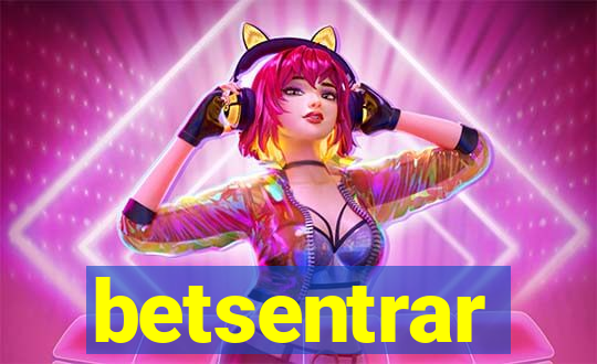 betsentrar