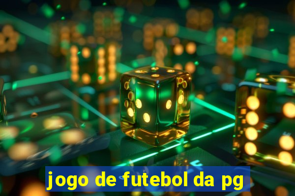 jogo de futebol da pg