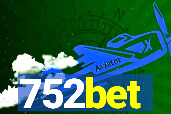 752bet