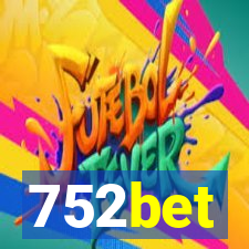 752bet