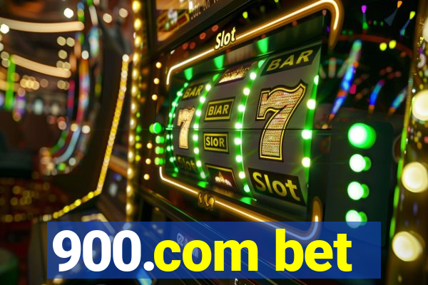 900.com bet