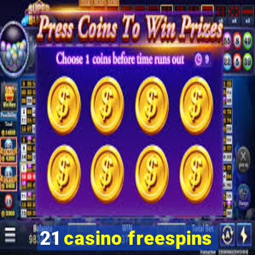 21 casino freespins