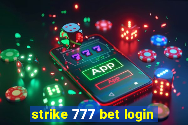 strike 777 bet login