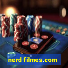 nerd filmes.com