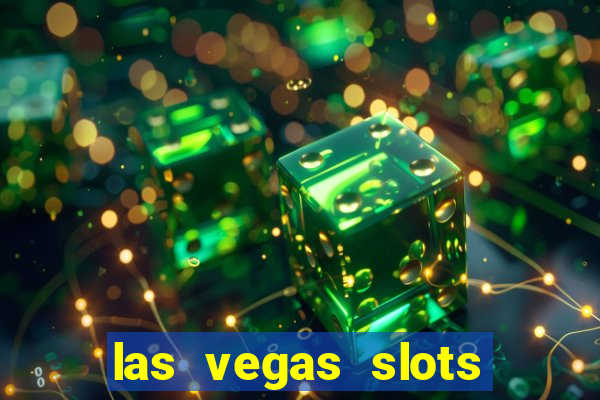 las vegas slots for free