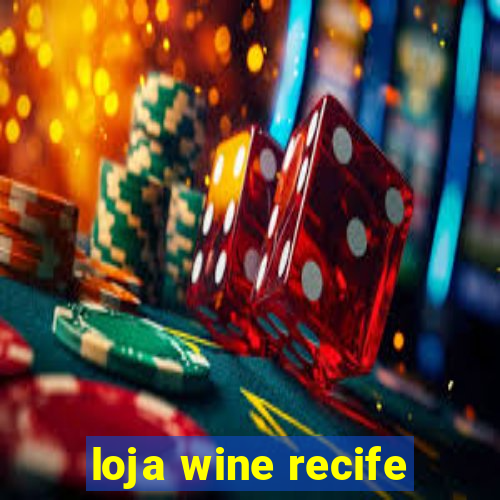 loja wine recife